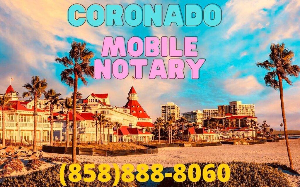 Coronado Mobile Notary Mobile Notary Services in coronado apostille coronado notary coronado